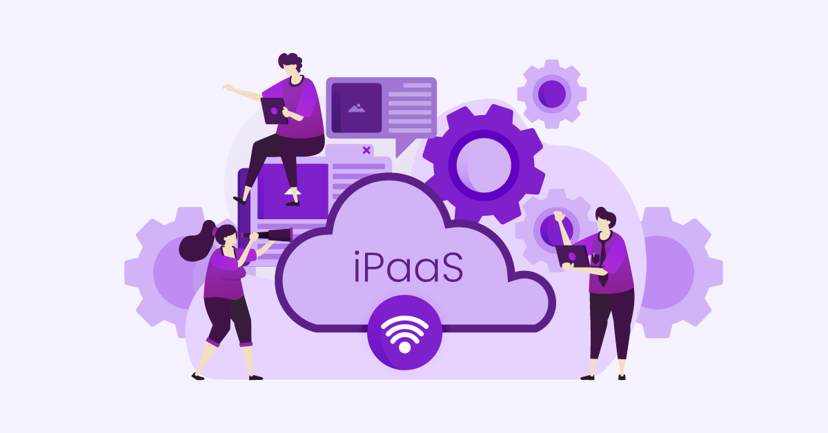 5 signs your business is ready for an ipaas solution